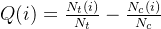 Q(i) = \frac{ N_{t}(i)}{ N_{t}} - \frac{ N_{c}(i)}{ N_{c}}