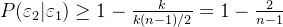 P(\varepsilon_2|\varepsilon_1)\geq 1-\frac{k}{k(n-1)/2}=1-\frac{2}{n-1}