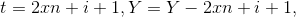 t = 2xn+i+1,Y = Y - 2xn+i+1,