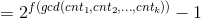 =2^{f(gcd(cnt_{1},cnt_{2},...,cnt_{k}))}-1