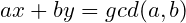 ax+by=gcd(a,b)