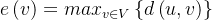 e\left ( v \right )=max_{v\in V}\left \{ d\left ( u,v \right ) \right \}