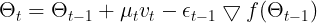 \large \Theta_t = \Theta_{t-1} + \mu_t v_t - \epsilon_{t-1} \bigtriangledown f( \Theta_{t-1})