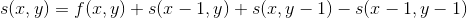 s(x,y)=f(x,y)+s(x-1,y)+s(x,y-1)-s(x-1,y-1)