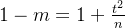 1-m=1+\frac{t^{2}}{n}