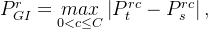 P_{GI}^{r}=\underset{0<c\leq C}{max}\left | P_{t}^{rc}-P_{s}^{rc} \right |,