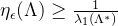 \eta_\epsilon(\Lambda)\geq \frac{1}{\lambda_1(\Lambda^*)}