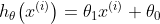 h_\theta\bigl(x^{(i)}\bigr)=\theta_1x^{(i)}+\theta_0