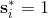 \mathbf { s } _ { i } ^ { * }=1