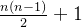 \frac{n(n-1)}{2}+1