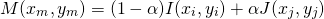 \begin{equation*} M(x_m,y_m) = (1 - \alpha) I(x_i, y_i) + \alpha J(x_j, y_j) \end{equation*}