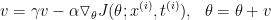 v=\gamma v-\alpha \triangledown _{\theta }J(\theta;x^{(i)},t^{(i)}), \: \: \: \theta =\theta +v