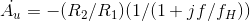 \dot{A_{u}}=-(R_{2}/R_{1})(1/(1+jf/f_{H}))