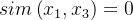 sim\left ( x_{1},x_{3}\right )=0