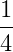 \frac{1}{4}