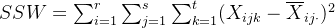 SSW=\sum^{r}_{i=1}\sum^{s}_{j=1}\sum^{t}_{k=1}(X_{ijk}-\overline{X}_{ij\cdot})^{2}