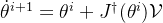 \dot{\theta}^{i+1}=\theta^{i}+J^{\dag}(\theta^i)\mathcal{V}