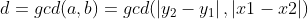 d = gcd(a,b) = gcd(\left | y_2-y_1 \right |,\left |x1-x2 \right |)