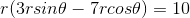 r(3rsin\theta-7rcos\theta) = 10