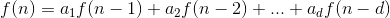 f(n)=a_1f(n-1)+a_2f(n-2)+...+a_df(n-d)