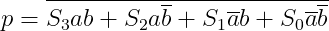 p=\overline{S_{3}ab+S_{2}a\overline{b}+S_{1}\overline{a}b+S_{0}\overline{a}\overline{b}}