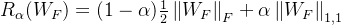 R_{\alpha }(W_F)=(1-\alpha )\frac{1}{2}\left \| W_F \right \|_F+\alpha \left \| W_F \right \|_{1,1}