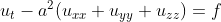 u_{t}-a^{2}(u_{xx}+u_{yy}+u_{zz}) = f