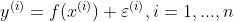 y^{(i)}=f(x^{(i)})+\varepsilon^{(i)},i=1,...,n