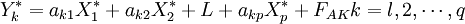 Y^*_k=a_{k1}X^*_1+a_{k2}X^*_2+L+a_{kp}X^*_p+F_{AK}k=l,2,.cdots,q