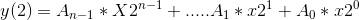 y(2) = A_{n-1}*X2^{n-1} + ..... A_{1} * x2^1 + A_{0}*x2^0