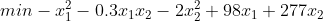 min -x_{1}^{2}-0.3x_{1}x_{2}-2x_{2}^{2}+98x_{1}+277x_{2}