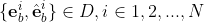 \{​{\textbf{e}_b^i}, \hat{\textbf{e}}_b^i\} \in D, i \in 1,2,...,N