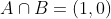 A\cap B = \left (1,0 \right )