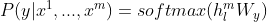 P(y|x^{1},...,x^{m}) = softmax(h_{l}^{m}W_{y})