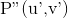 $P''(u',v')$