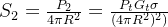 S_{2}=\frac{P_{2}}{4\pi R^{2}}=\frac{P_{t}G_{t}\sigma }{(4\pi R^{2})^{2})}