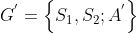 G^{'}=\left \{ S_{1},S_{2};A^{'} \right \}