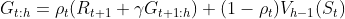 G_{t:h}=\rho_{t}(R_{t+1}+\gamma G_{t+1:h})+(1-\rho_{t})V_{h-1}(S_{t})