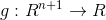 g:R^{n+1}\rightarrow R