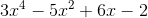 3x^{4} - 5x^{2} + 6x - 2