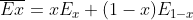 \overline{Ex}=xE_x+(1-x)E_{1-x}