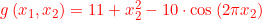 \small \begin{equation} g\left(x_{1}, x_{2}\right)=11+x_{2}^{2}-10 \cdot \cos \left(2 \pi x_{2}\right) \end{equation}