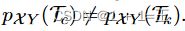 p X Y ( Tc ) = p X Y ( Tk )。