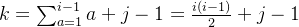 k=\sum_{a=1}^{i-1}a+j-1=\frac{i(i-1)}{2}+j-1