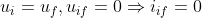 u_{i}=u_{f},u_{if}=0\Rightarrow i_{if}=0