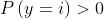 P\left ( y=i \right )> 0