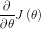 \frac{\partial }{\partial\theta }J\left ( \theta \right )