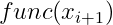func(x_{i+1})