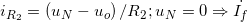 i_{R_{2}}=\left ( u_{N}-u_{o} \right )/R_{2};u_{N}=0\Rightarrow \dot{I_{f}}