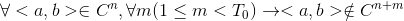 \forall <a,b> \in C^n , \forall m (1\leq m < {T_{0}}) \rightarrow <a,b> \notin C^{n+m}